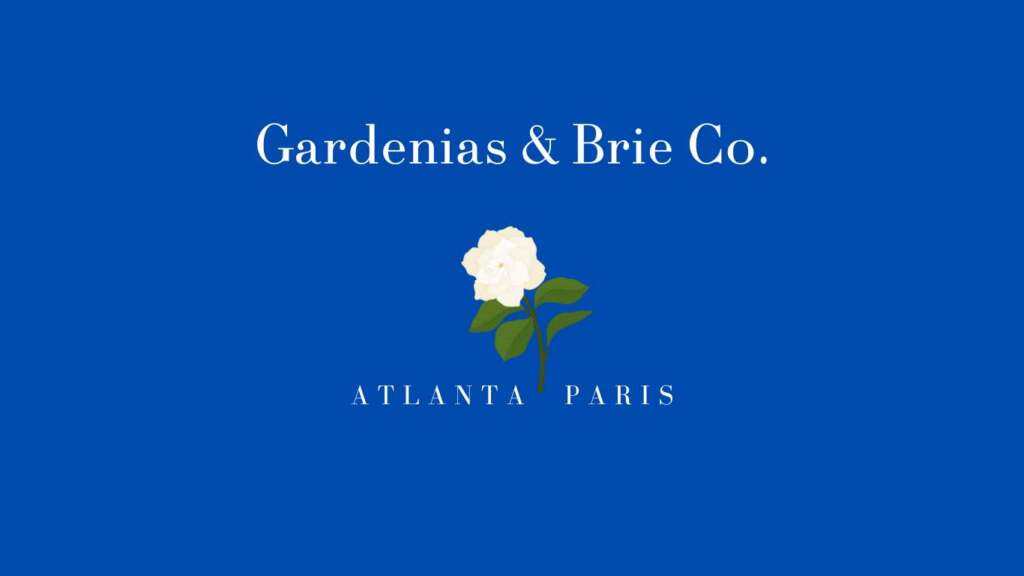 Gardenias & Brie